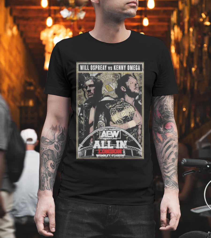 Will Ospreay Vs Kenny Omega AEW Wrestling All In London Wembley Stadium T-Shirt