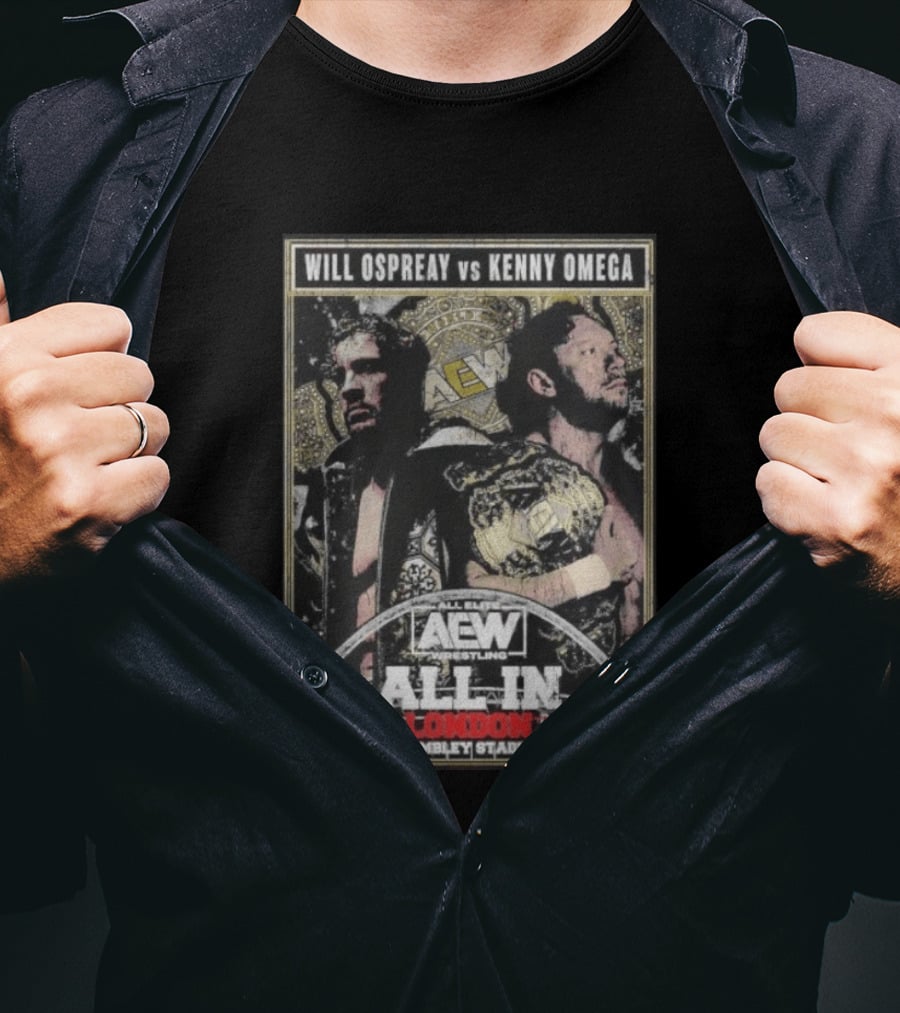 Will Ospreay Vs Kenny Omega AEW Wrestling All In London Wembley Stadium T-Shirt
