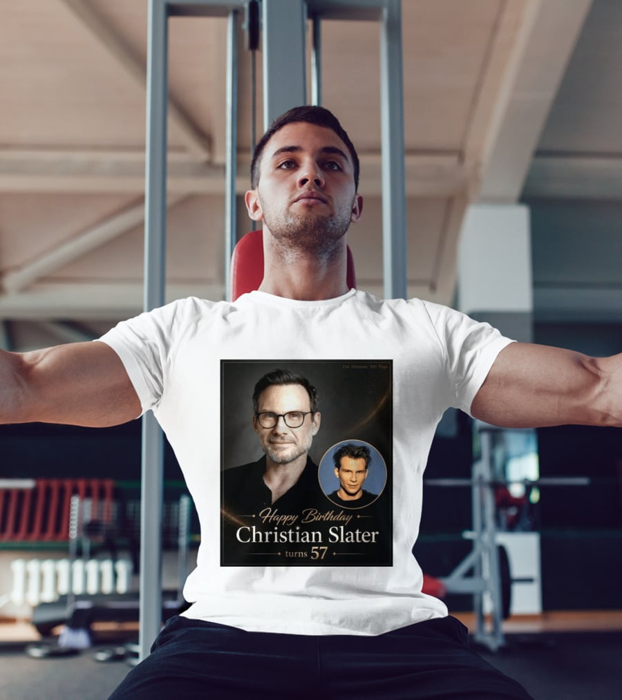 Happy Birthday Christian Slater Turns 57 Ultimate 80s Page T-Shirt
