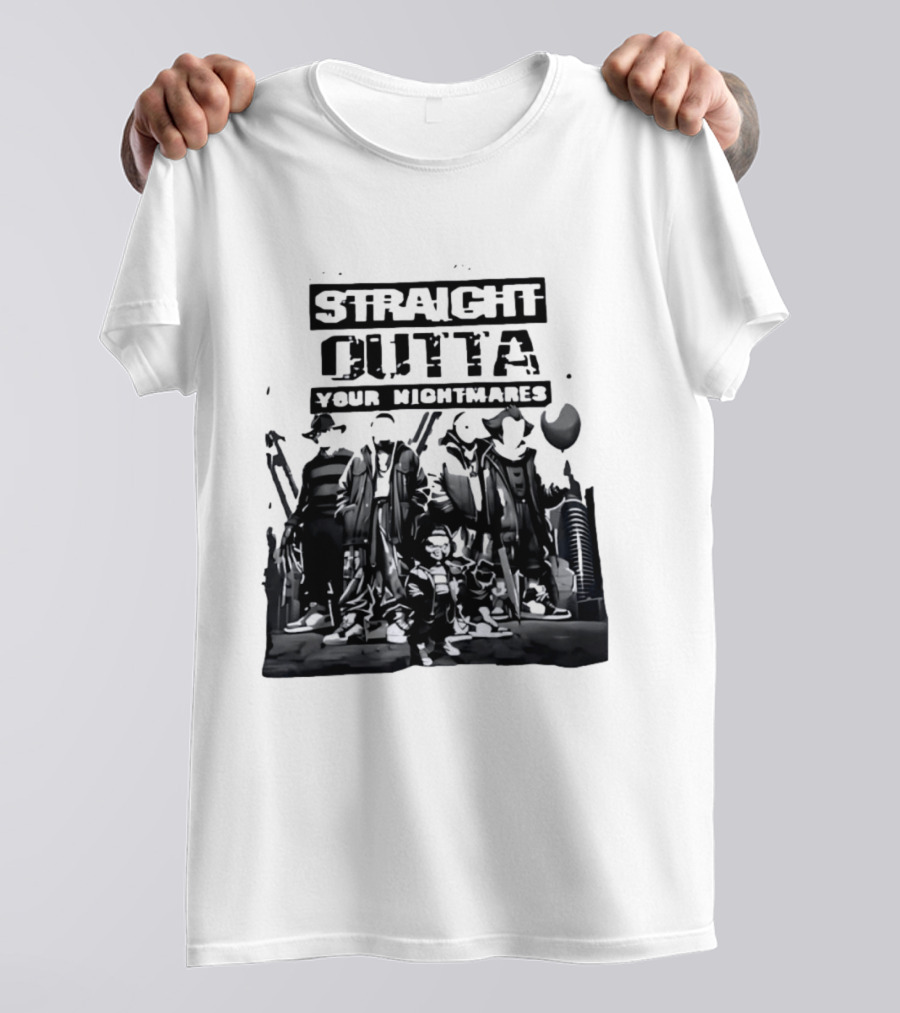 Straight Outta Your Nightmares Horror Movie Characters T-Shirt