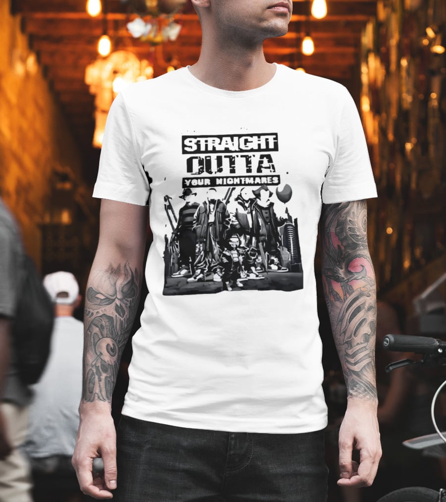 Straight Outta Your Nightmares Horror Movie Characters T-Shirt