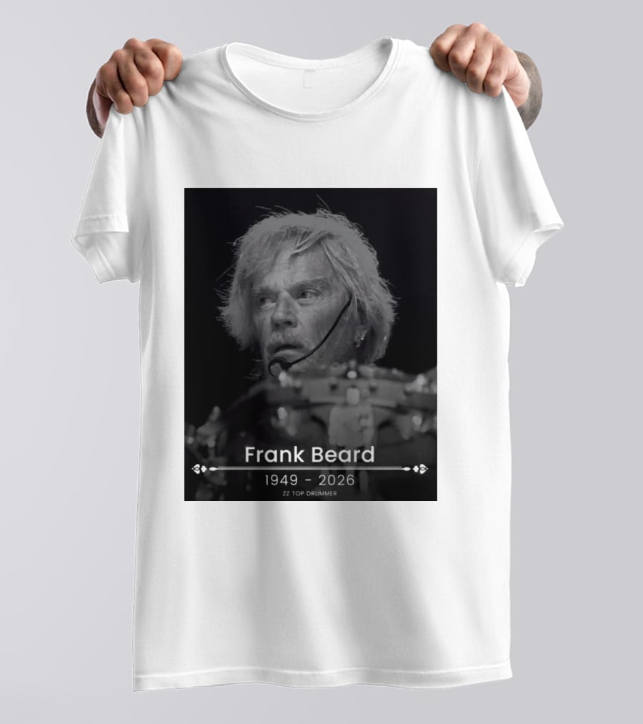 ZZ Top Drummer Frank Beard 1949 2026 Memoriam T-Shirt