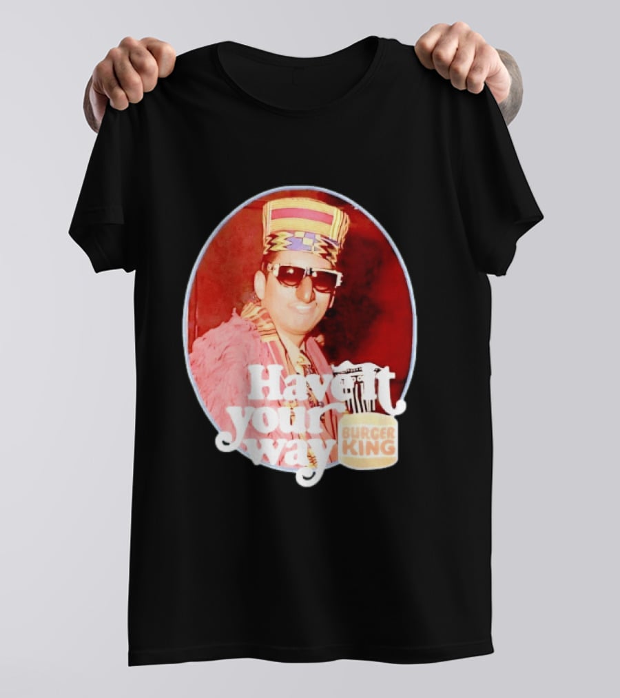 Burger King Have It Your Way Vintage Style Retro Fast Food Nostalgia T-Shirt