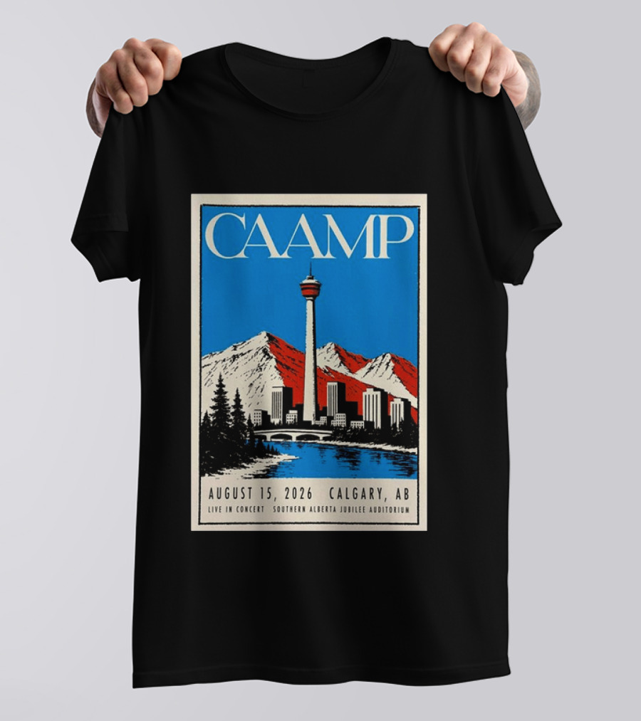 CAAMP August 15 2026 Calgary Southern Alberta Jubilee Auditorium Live In Concert T-Shirt