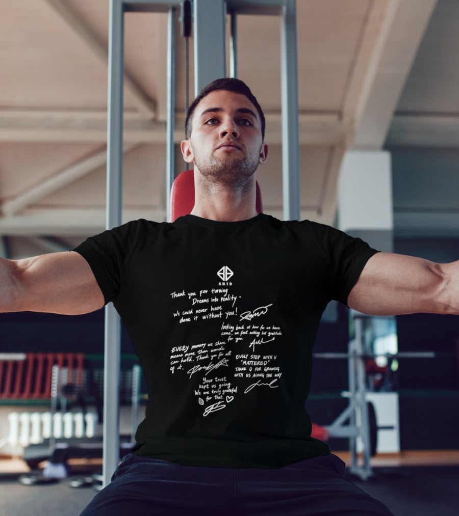 SB19 Thank You For Turning Dreams Into Reality Message And Signatures T-Shirt