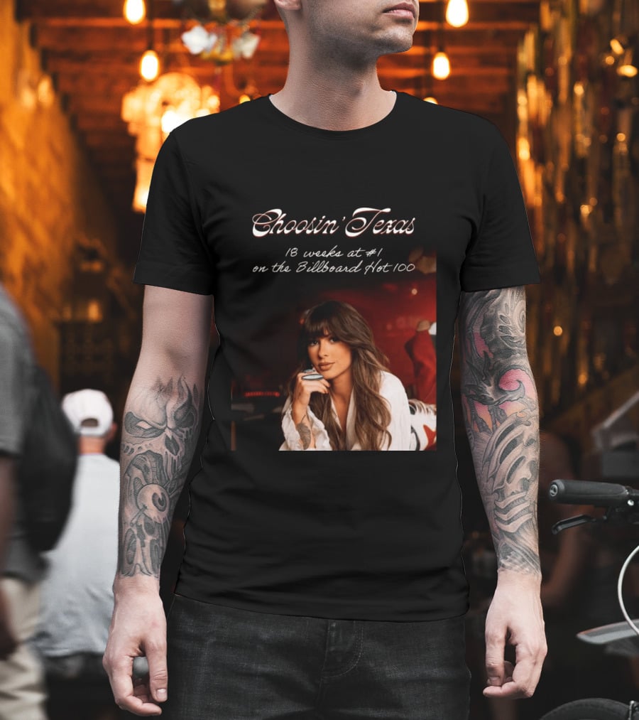Choosin' Texas 18 Weeks At #1 On The Billboard Hot 100 T-Shirt