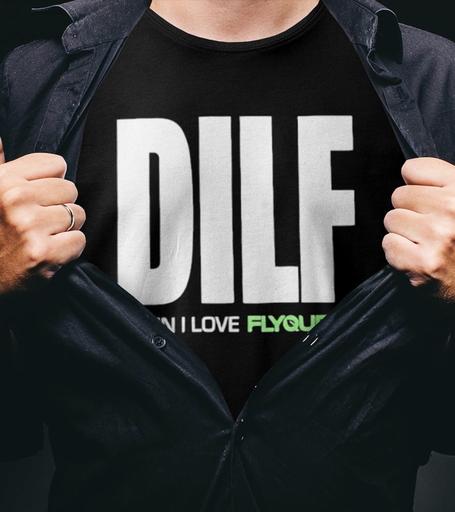 DILF Damn I Love FlyQuest Esports League Of Legends T-Shirt