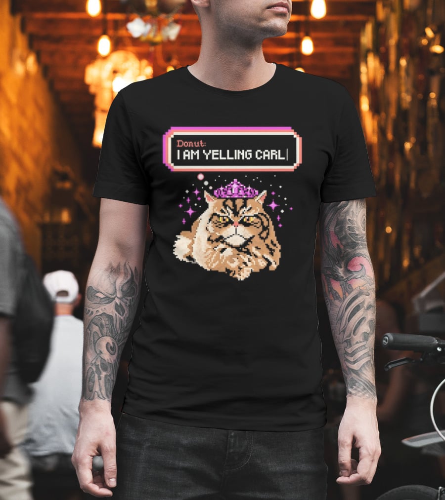 Donut The Cat I Am Yelling Carl Pixel Art Meme T-Shirt