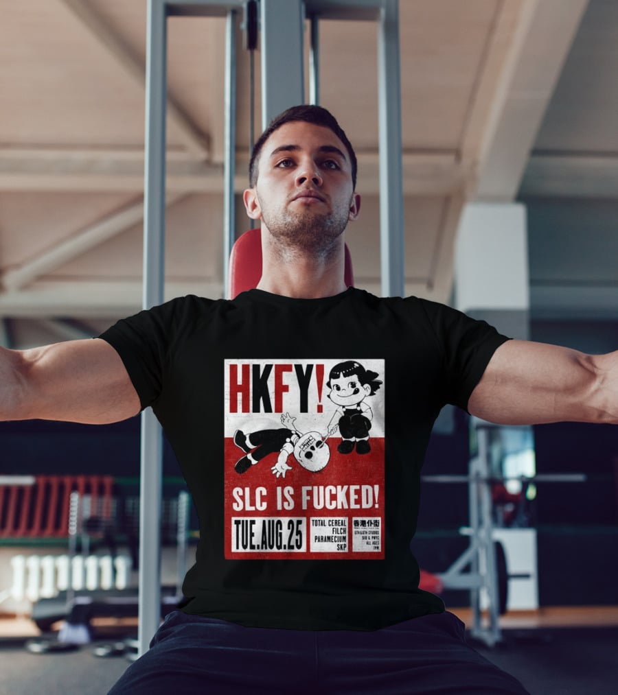 HKFY SLC Is Fucked Tue. AUG.25 Total Cereal Filch Paramecium SKP 9th & 9th Studios 7PM T-Shirt