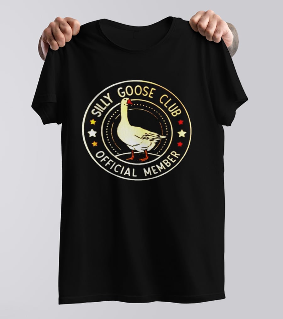 Silly Goose Club Official Member Goose Badge With Stars T-Shirt