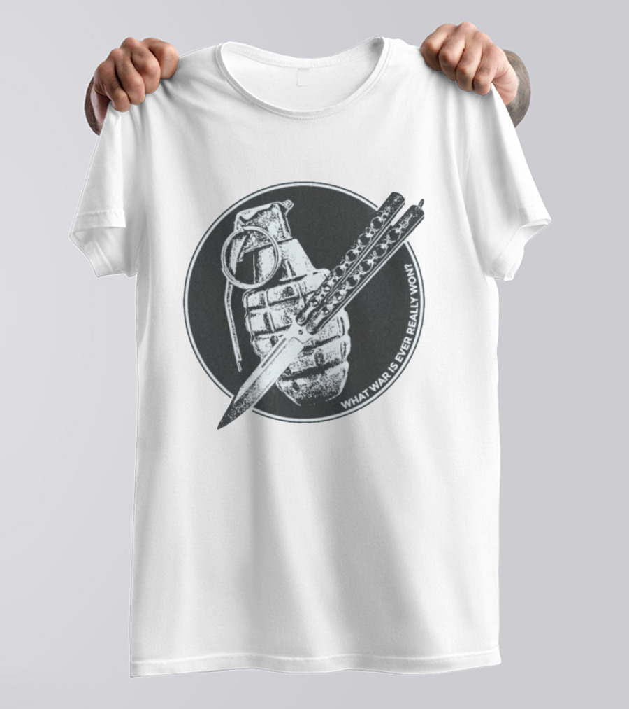 What War Is Ever Really Won Grenade Butterfly Knife T-Shirt
