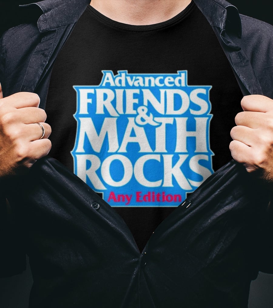Advanced Friends And Math Rocks Any Edition Gaming T-Shirt