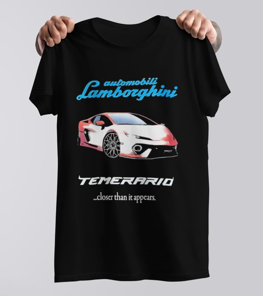 Automobili Lamborghini Temerario Closer Than It Appears Car T-Shirt