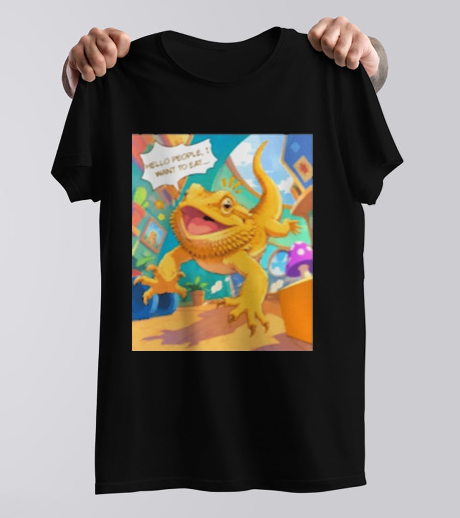 Bearded Dragon Hello People I Want To Eat Funny Lizard Cartoon T-Shirt