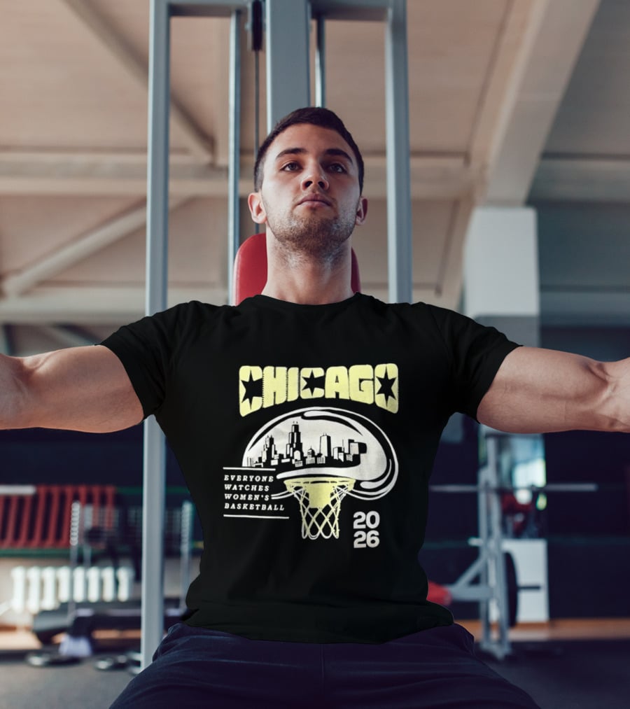Chicago Everyone Es Women's Basketball 2026 Skyline And Basketball Hoop T-Shirt