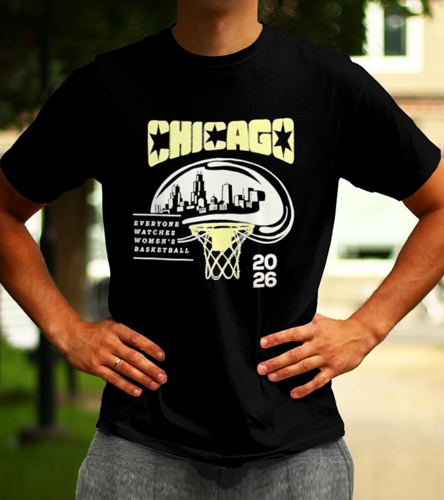 Chicago Everyone Es Women's Basketball 2026 Skyline And Basketball Hoop T-Shirt