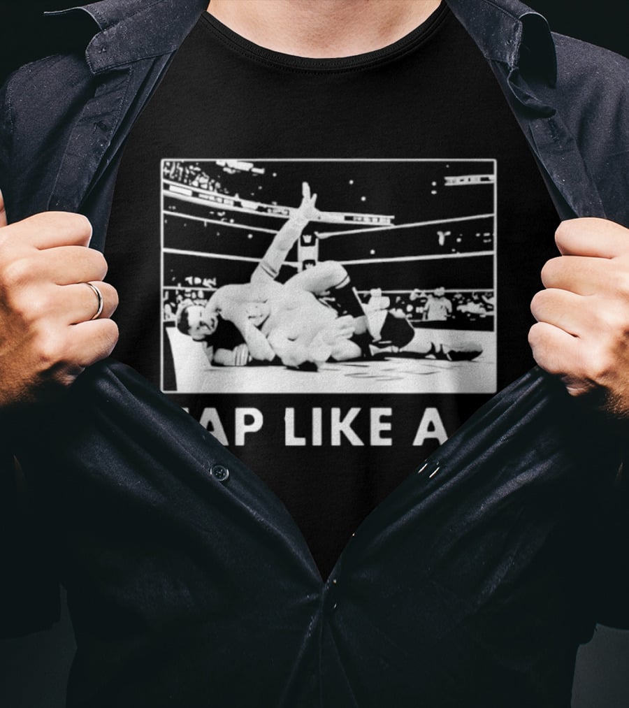 Tap Like A WWE Wrestling Submission Grappling Arena Moment T-Shirt
