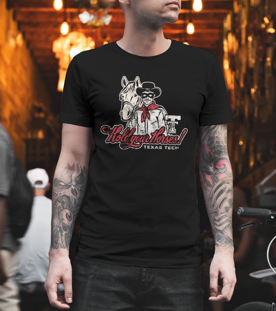 Texas Tech Hold Your Horses Distressed Red Raiders Cowboy And Horse T-Shirt