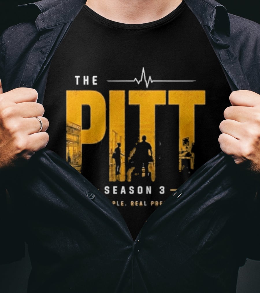 The Pitt Season 3 Real People Real Pressure Series T-Shirt