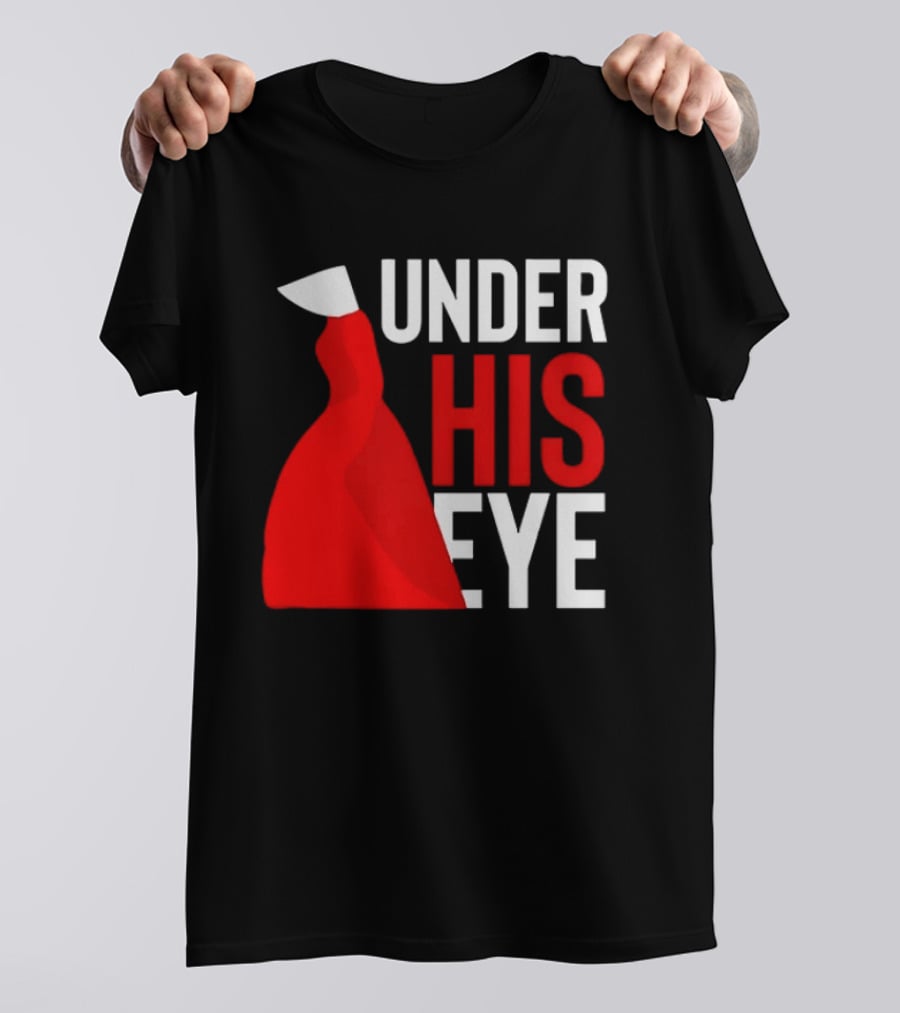 Under His Eye Red Cloak And White Bonnet T-Shirt