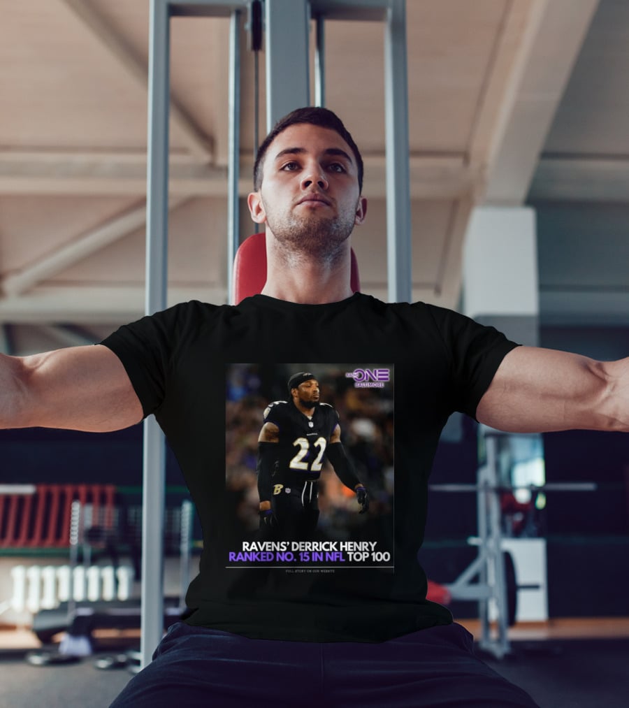 Ravens Derrick Henry Ranked No 15 In NFL Top 100 Baltimore Radio One T-Shirt