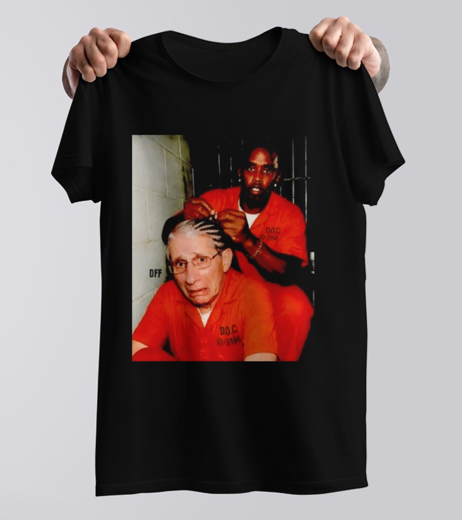 Sean Diddy Combs Braiding Anthony Fauci Hair D.O.C Meme T-Shirt