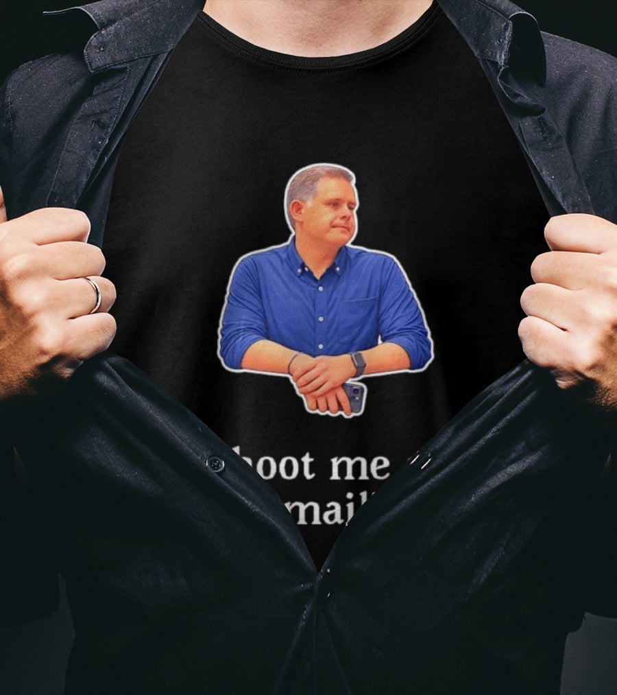 Shoot Me An Email Casual Corporate Office Humor T-Shirt