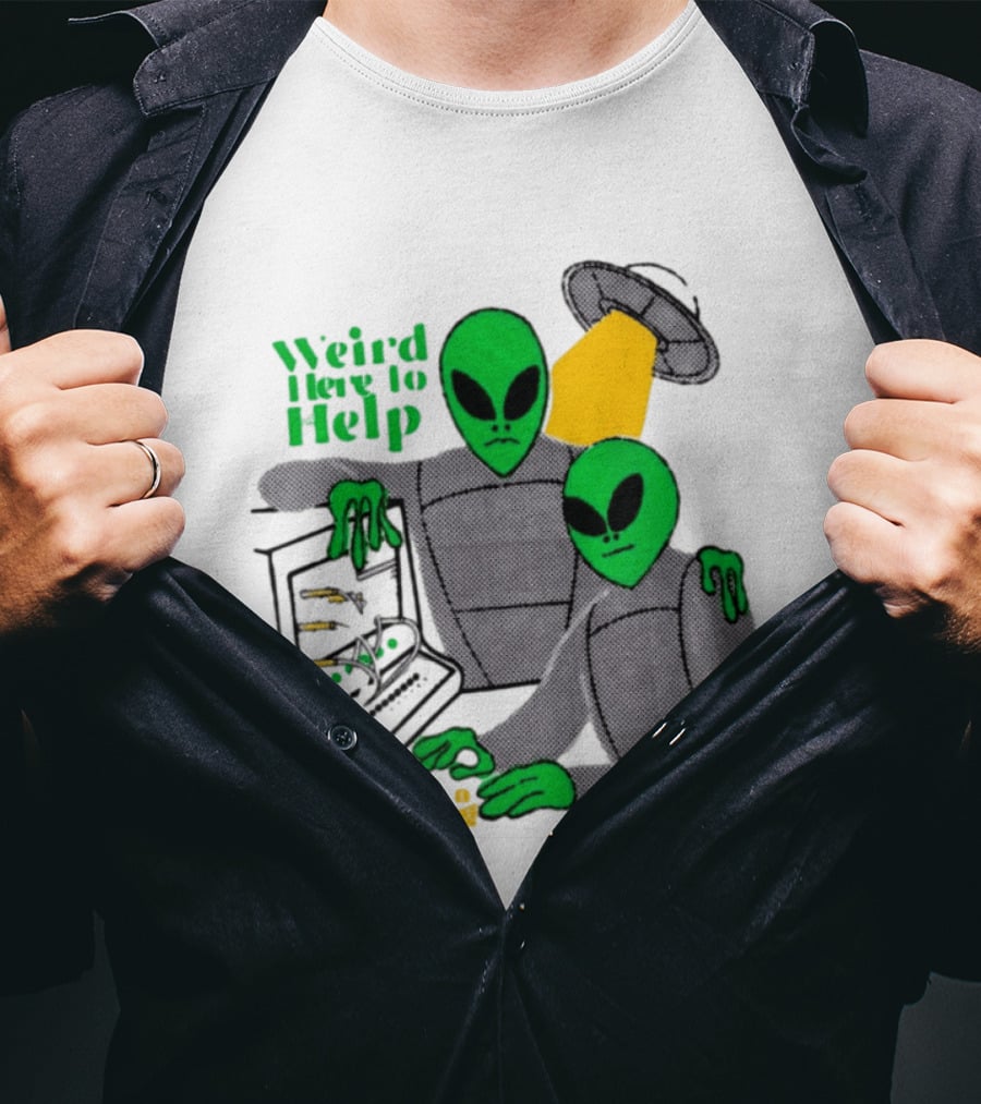 Weird Here To Help Alien Computer UFO T-Shirt