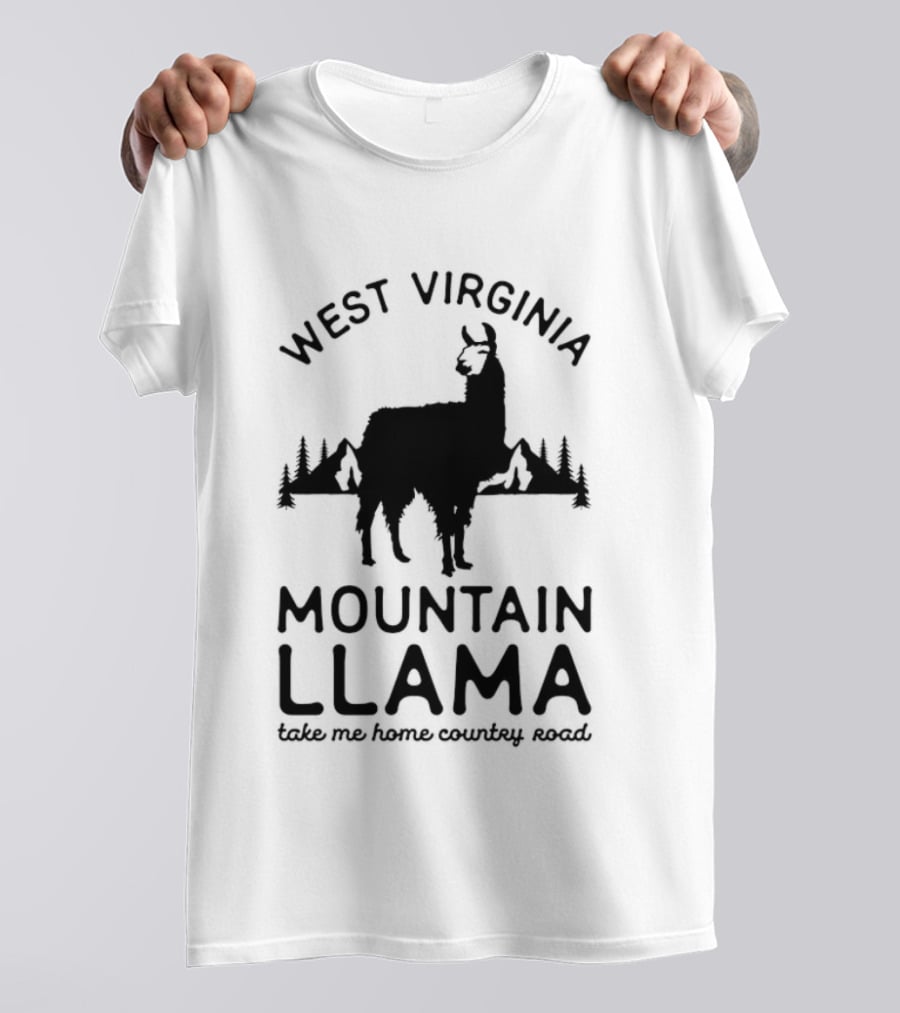 West Virginia Mountain Llama Take Me Home Country Road T-Shirt