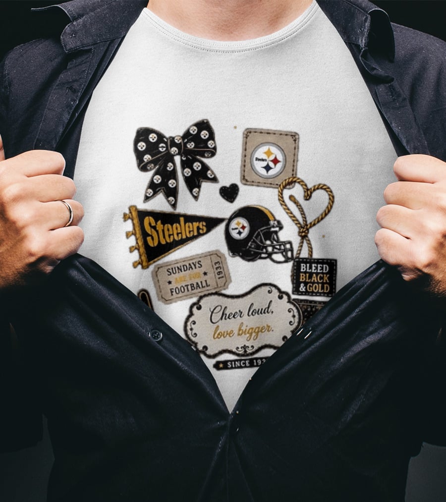 Pittsburgh Steelers Cheer Loud Love Bigger Steelers Sundays Are For Football Bleed Black And Gold Since 1933 T-Shirt