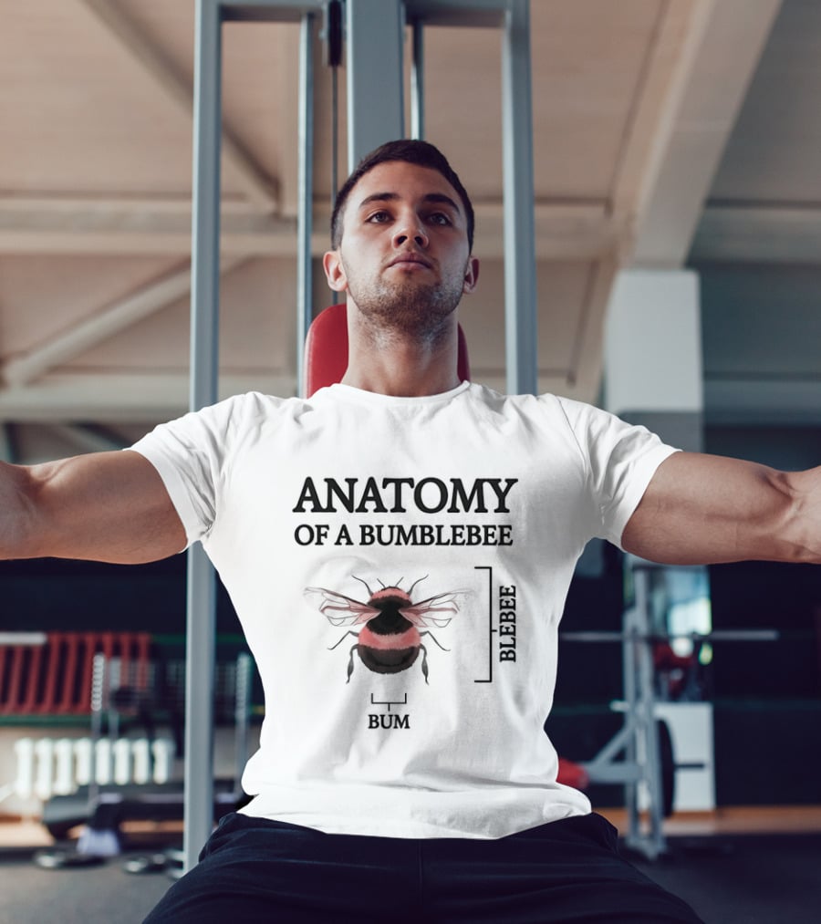 Anatomy Of A Bumblebee Blebee Bum T-Shirt