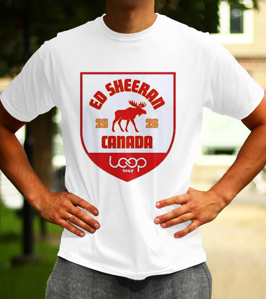Ed Sheeran 2026 Canada Loop Tour Concert T-Shirt