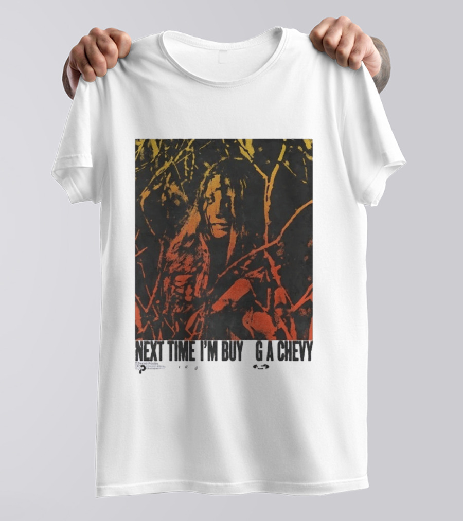 Next Time I'm Buy A Chevy Ford Vintage Horror T-Shirt