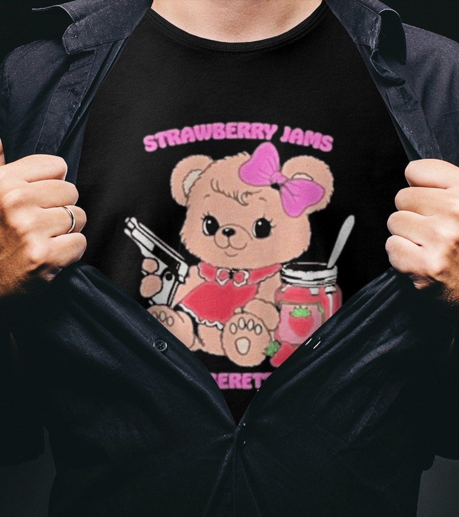 Strawberry Jams Cute Bear With Beretta And Jam Jar T-Shirt