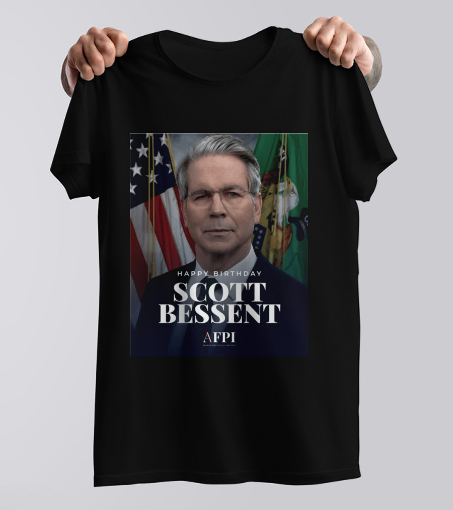 Happy Birthday Scott Bessent AFPI Celebration T-Shirt