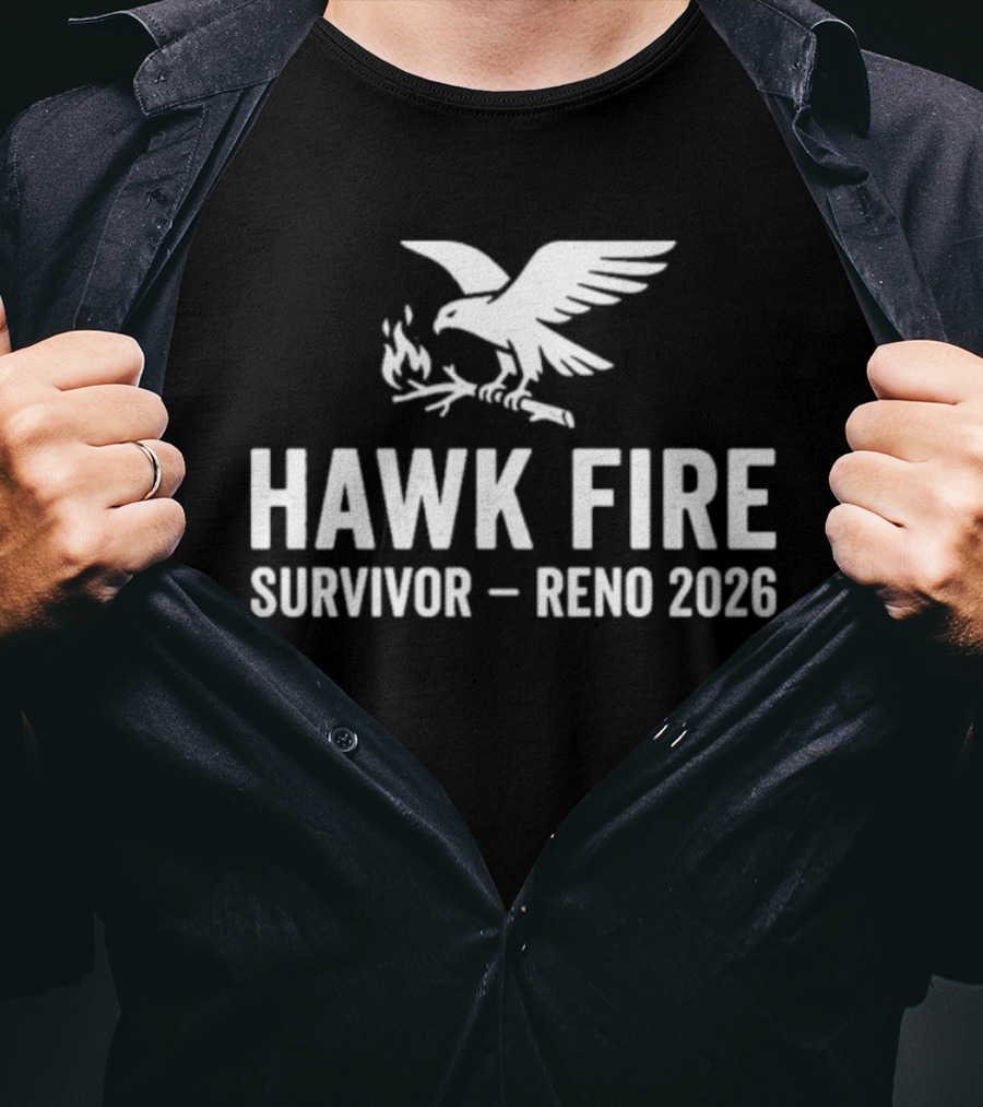 Hawk Fire Survivor Reno 2026 T-Shirt