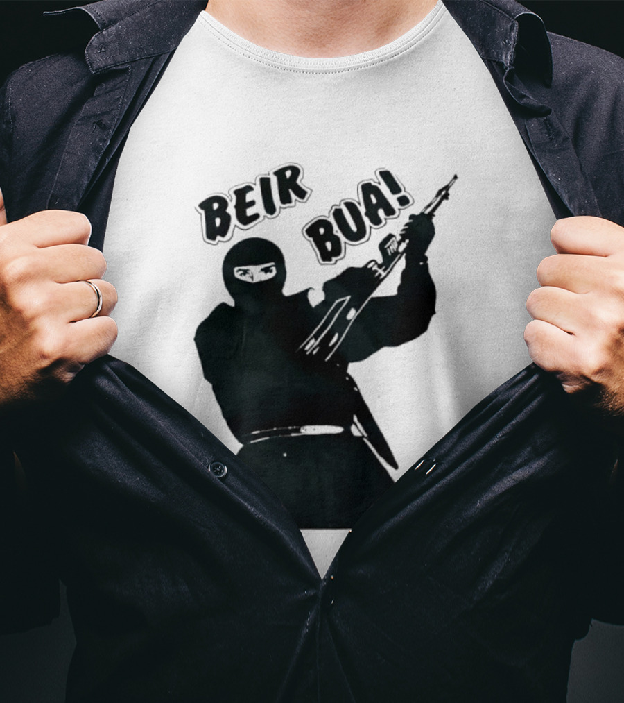 Beir Bua Irish Republican Ireland Gaelic Armed Figure T-Shirt