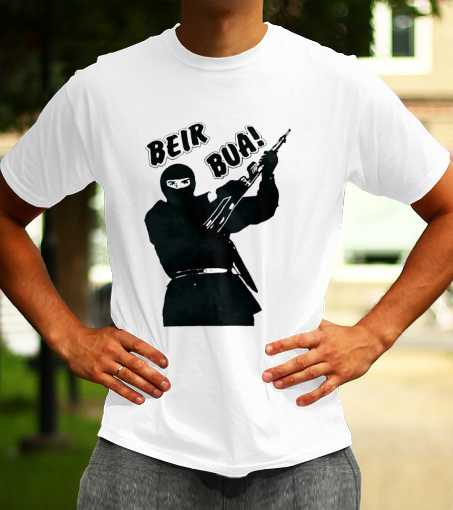Beir Bua Irish Republican Ireland Gaelic Armed Figure T-Shirt