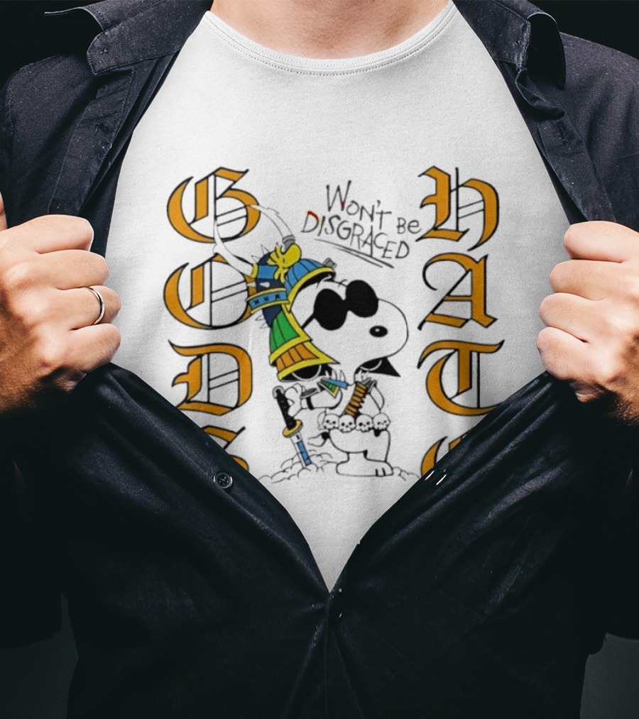 Gods Hate Snoopy Samurai Won't Be Disgraced T-Shirt