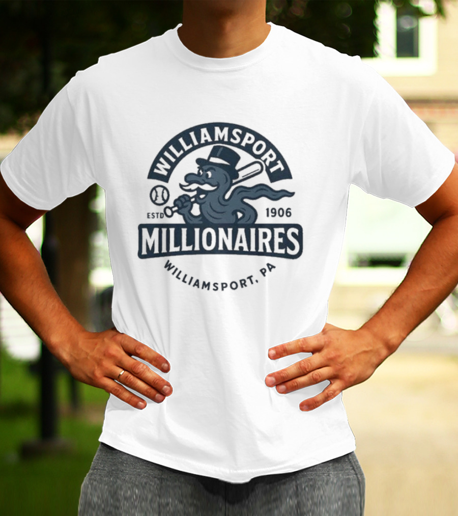 Williamsport Millionaires Established 1866 Baseball Team Williamsport PA T-Shirt