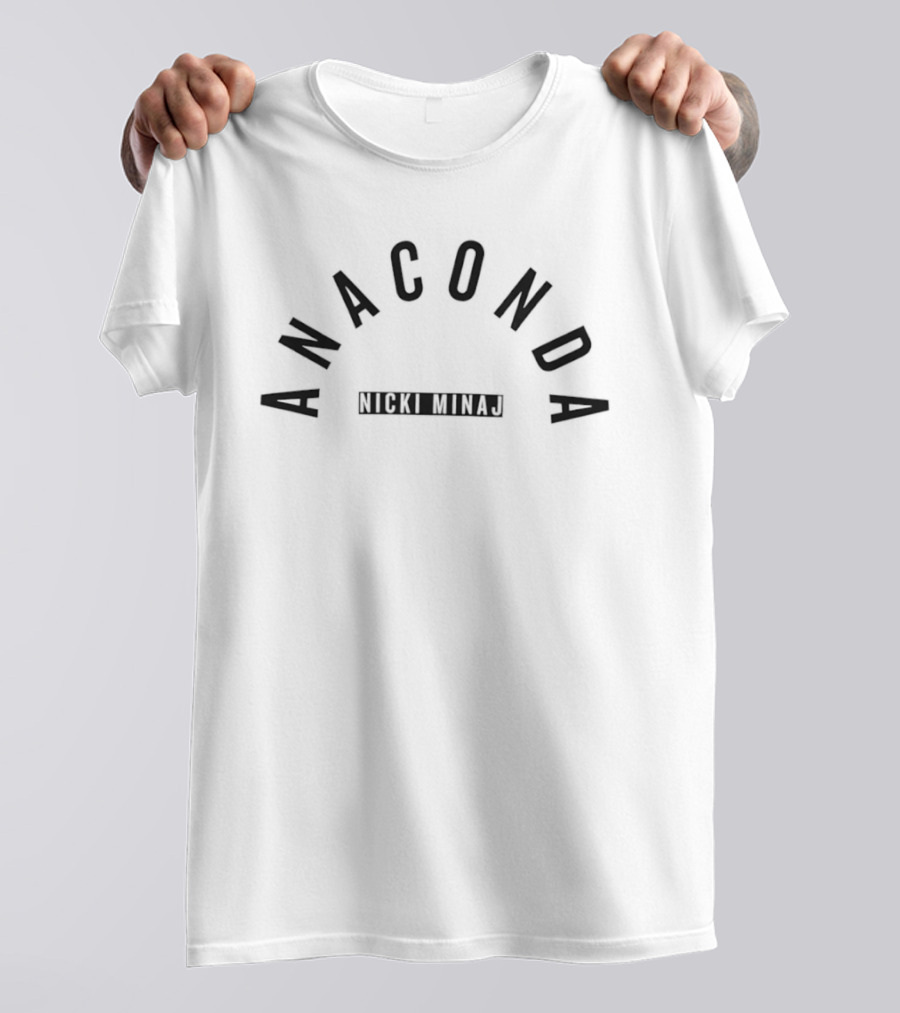 Anaconda Nicki Minaj Spoken Reasons Rap Hip Hop Music T-Shirt