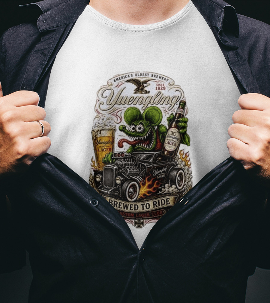 Yuengling Rat Fink Brewed To Ride Kustom Lager Club America's Oldest Brewery Since 1829 T-Shirt