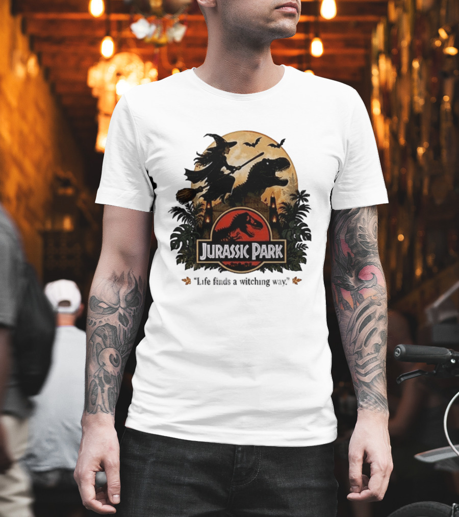 Jurassic Park Life Finds A Witching Way Halloween T-Shirt