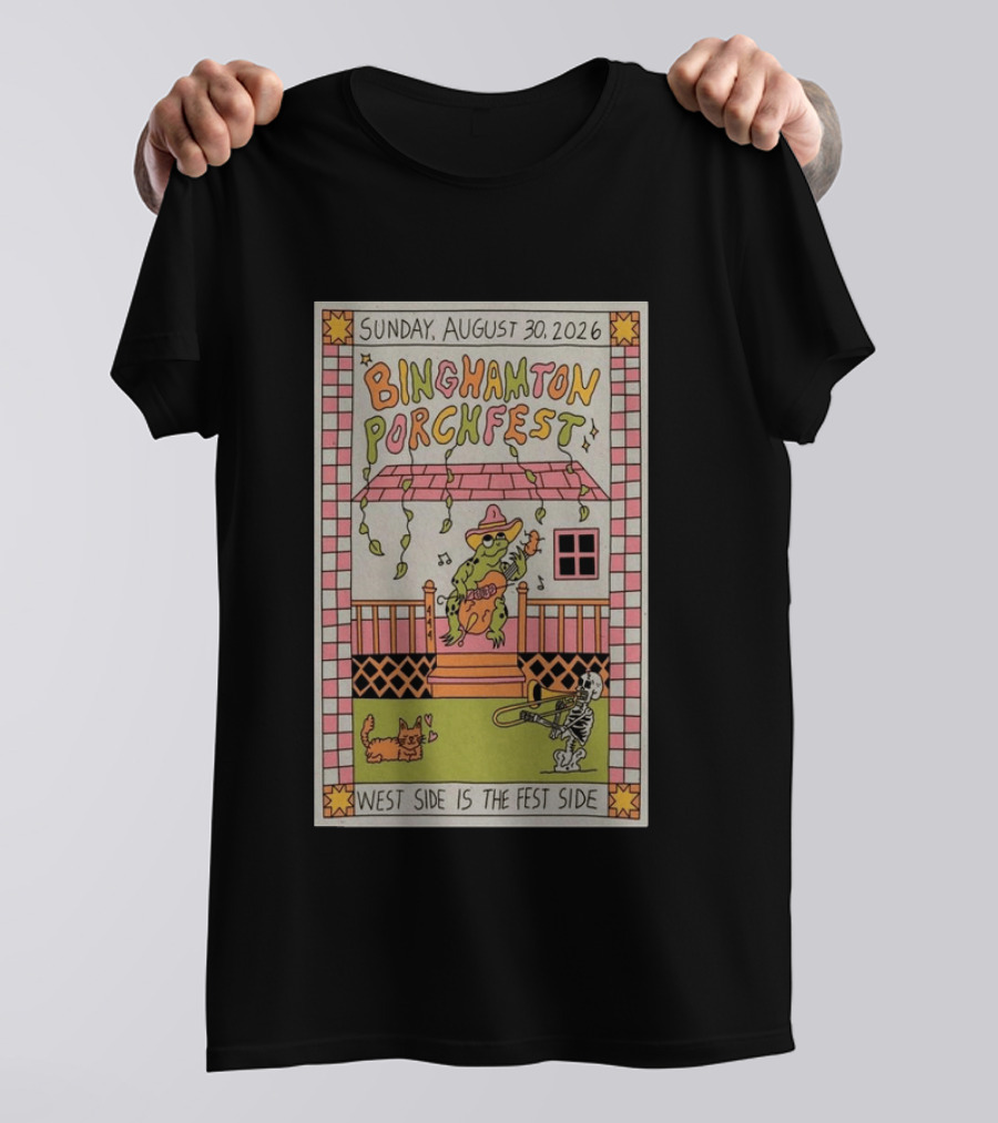 Binghamton Porchfest August 30 2026 West Side Is The Fest Side Sunday Concert Frog And Skeleton Player T-Shirt