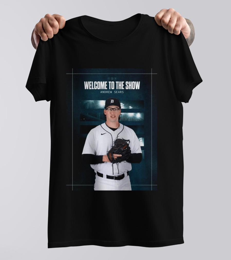 Welcome To The Show Andrew Sears Detroit Tigers T-Shirt