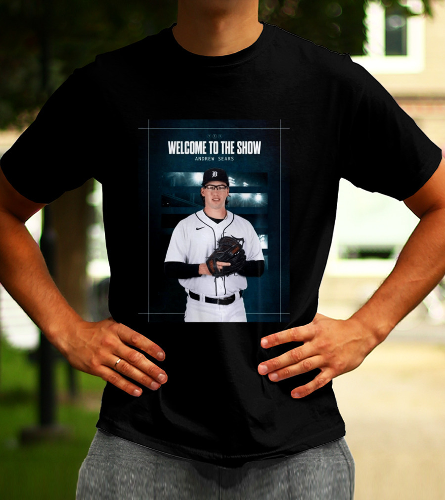 Welcome To The Show Andrew Sears Detroit Tigers T-Shirt