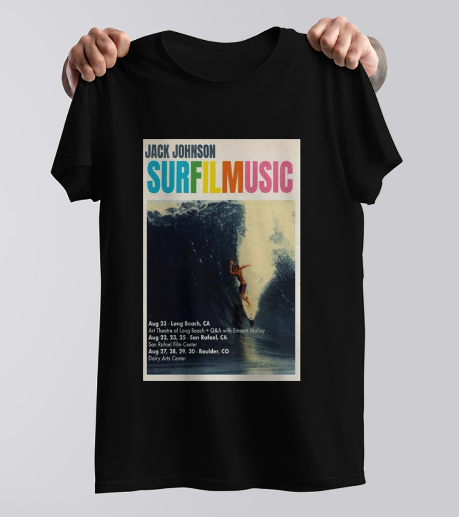 Jack Johnson Surf Film Music Tour Long Beach San Rafael Boulder August 2026 Events T-Shirt