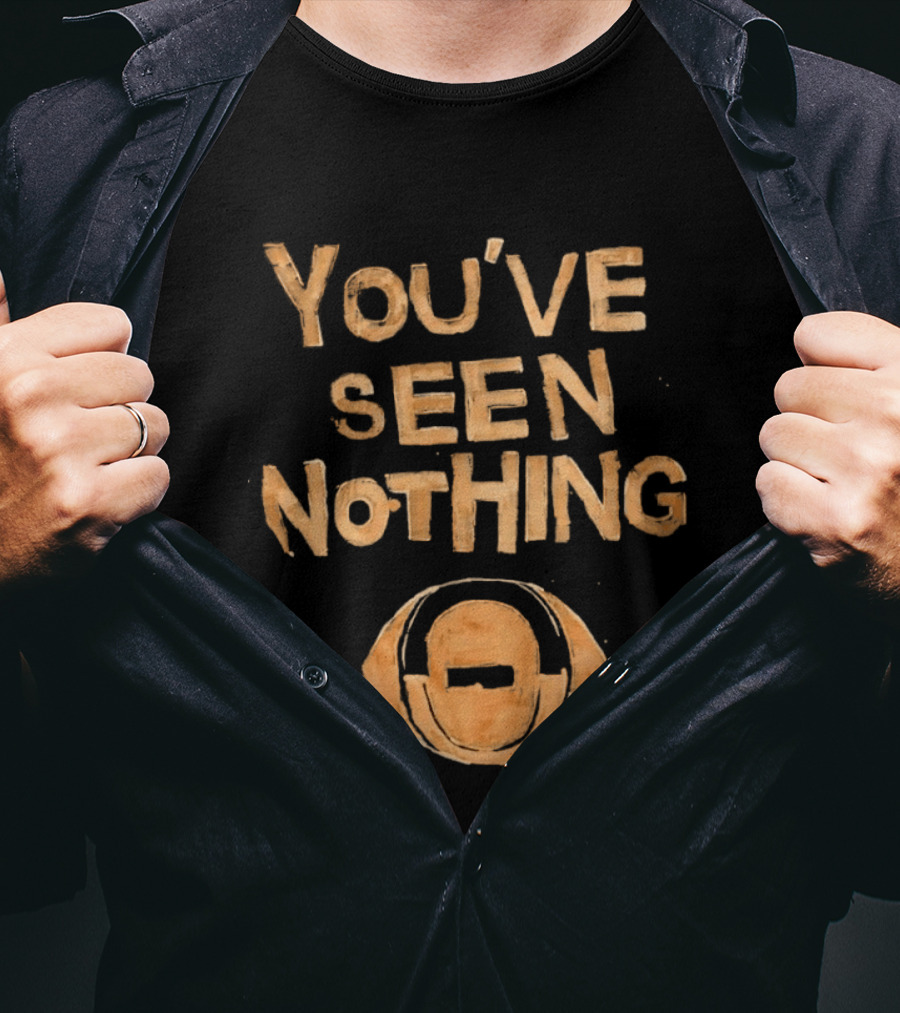 You've Seen Nothing Football Helmet Minimalist T-Shirt