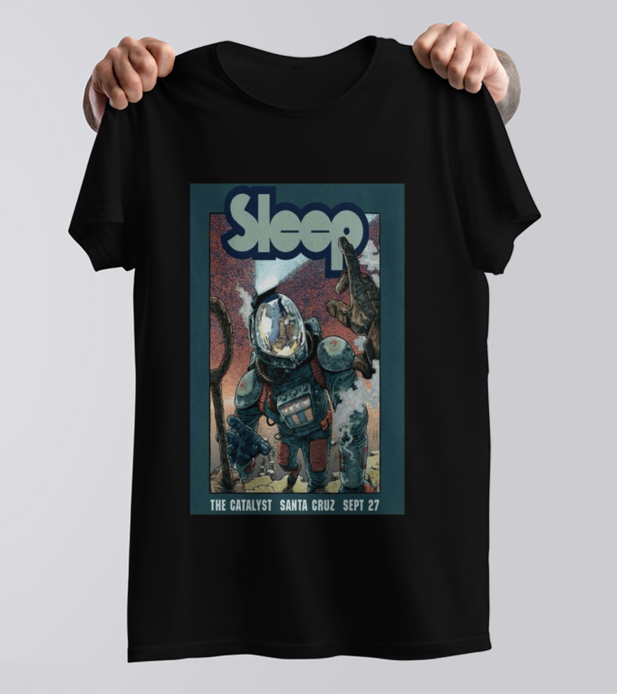 Sleep Tour The Catalyst Santa Cruz Sept 27 2026 T-Shirt