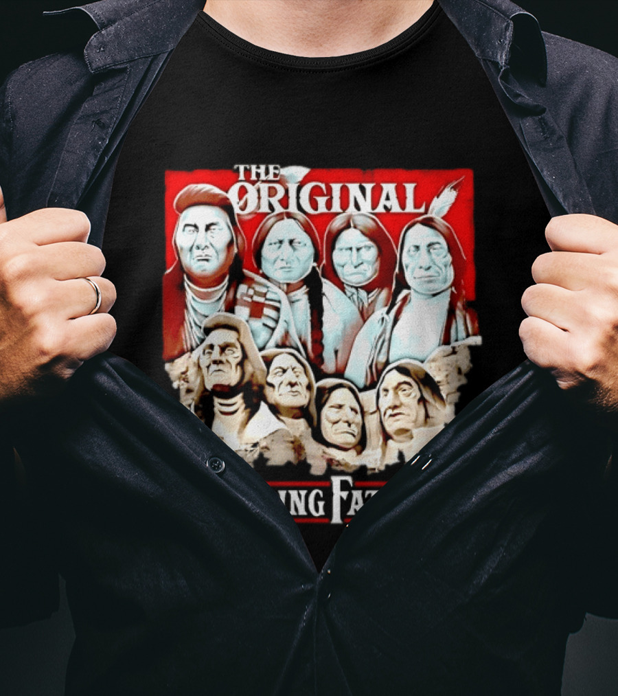 The Original Founding Fathers Native American Leaders Chiefs T-Shirt